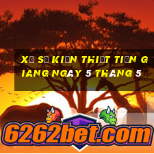 xổ số kiến thiết tiền giang ngày 5 tháng 5