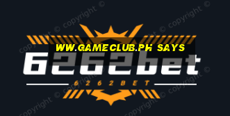 ww.gameclub.ph says