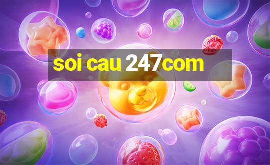 soi cau 247com