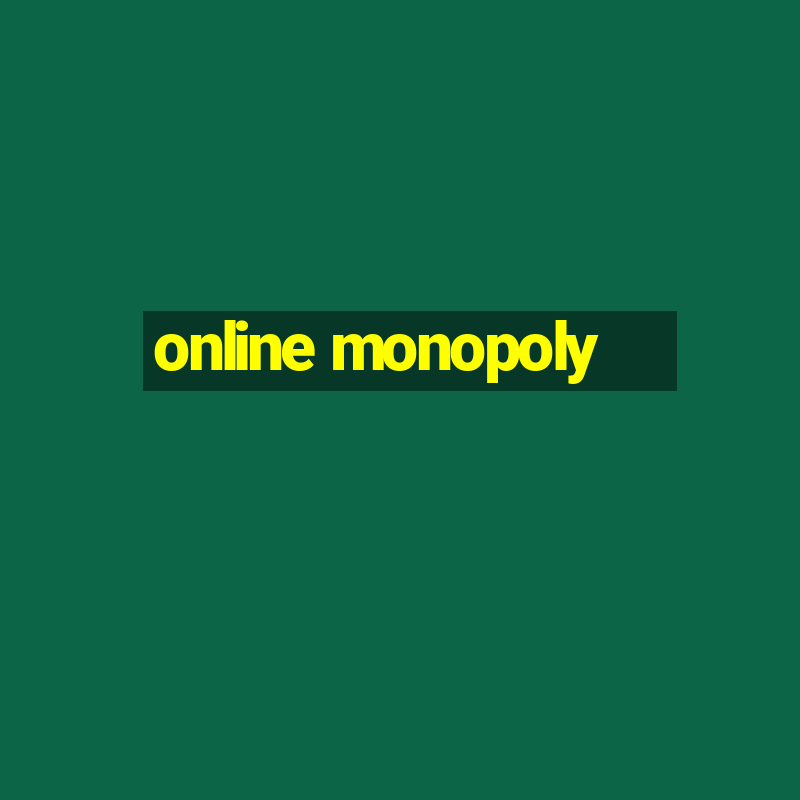 online monopoly