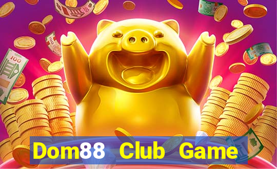 Dom88 Club Game Bài Royal