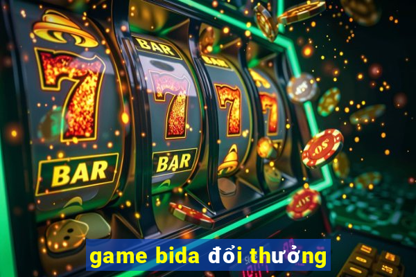 game bida đổi thưởng