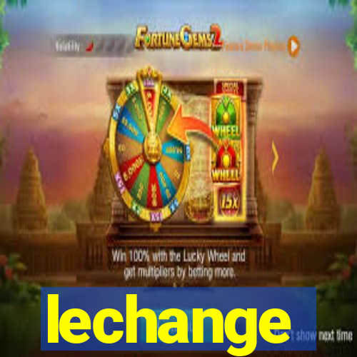 lechange