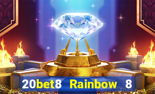 20bet8 Rainbow 8 Tải Fun88