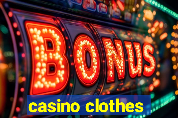 casino clothes