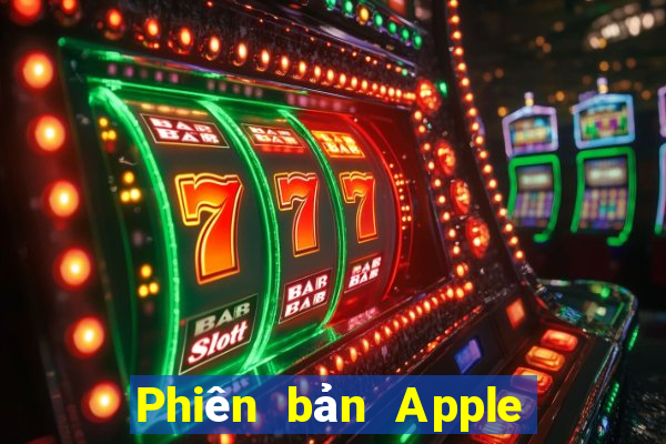 Phiên bản Apple 9app đầy xổ số