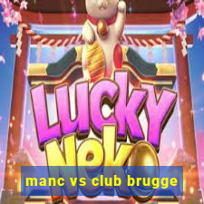 manc vs club brugge