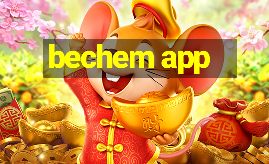 bechem app