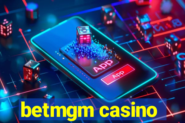 betmgm casino