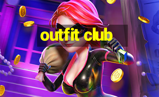 outfit club