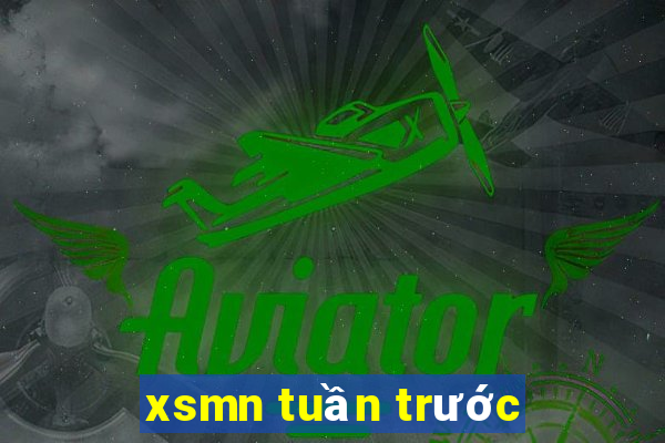 xsmn tuần trước