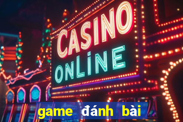 game đánh bài đấu trường