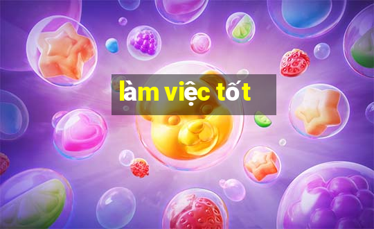 làm việc tốt