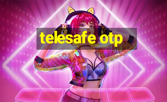 telesafe otp