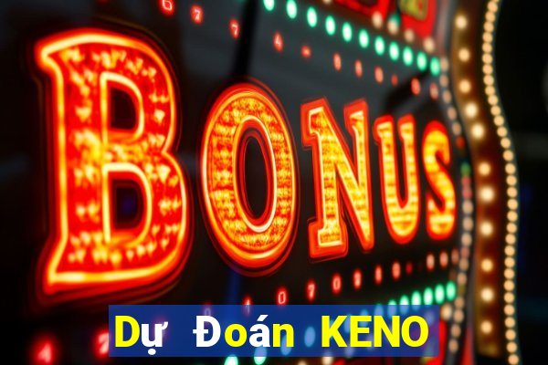 Dự Đoán KENO ngày 1