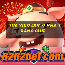 tim viec lam o nha trang club