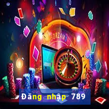 Đăng nhập 789 Club Nhận 299k