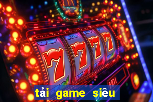 tải game siêu nhân phép thuật