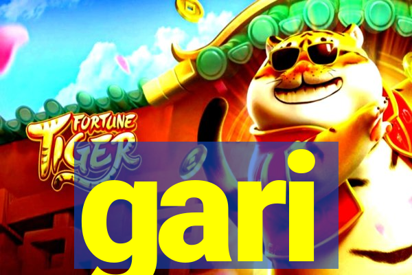 gari