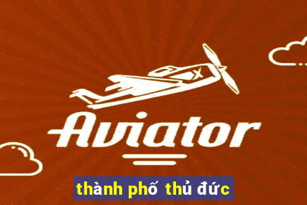 thành phố thủ đức