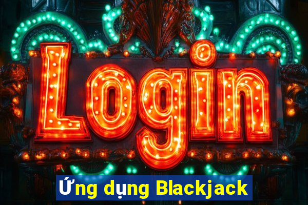 Ứng dụng Blackjack