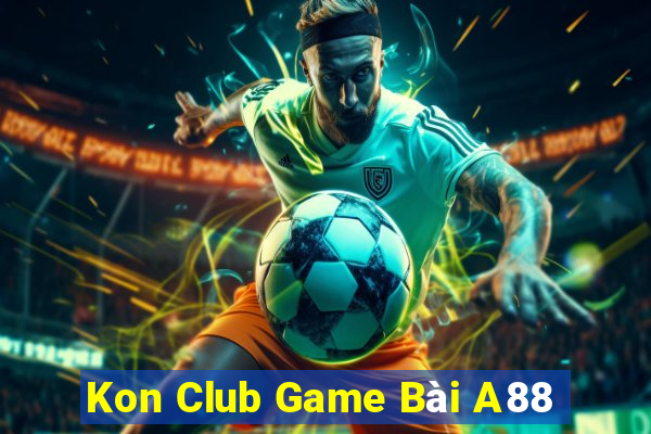 Kon Club Game Bài A88