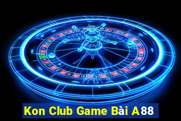 Kon Club Game Bài A88