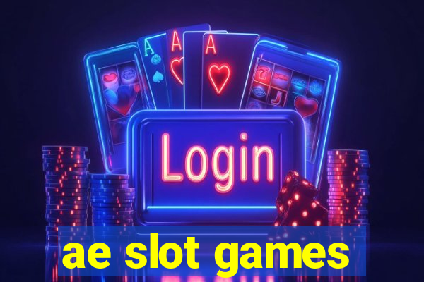 ae slot games