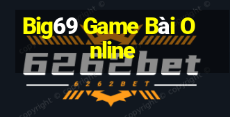 Big69 Game Bài Online