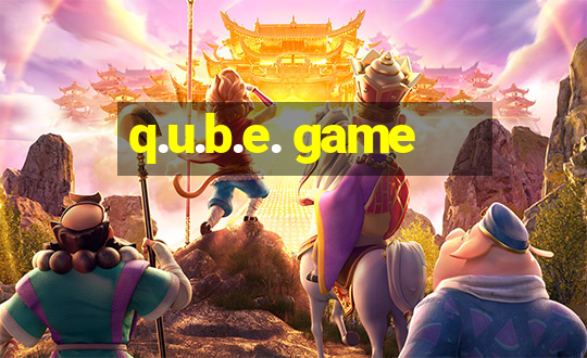 q.u.b.e. game