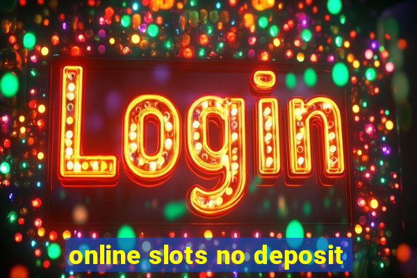 online slots no deposit