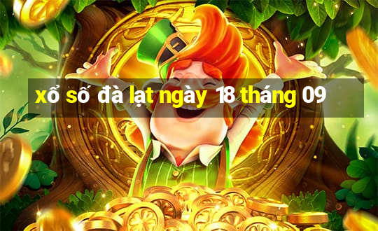 xổ số đà lạt ngày 18 tháng 09