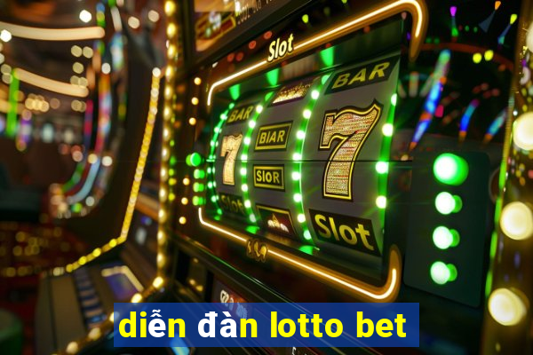 diễn đàn lotto bet