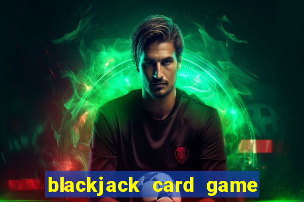 blackjack card game rules queen