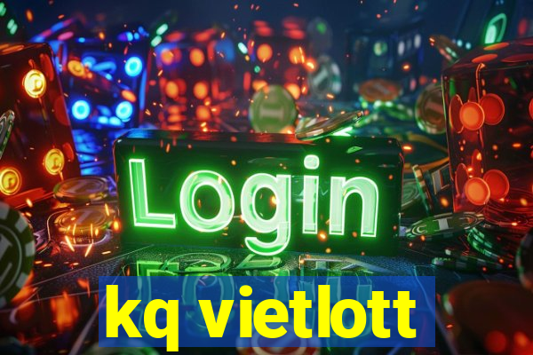 kq vietlott