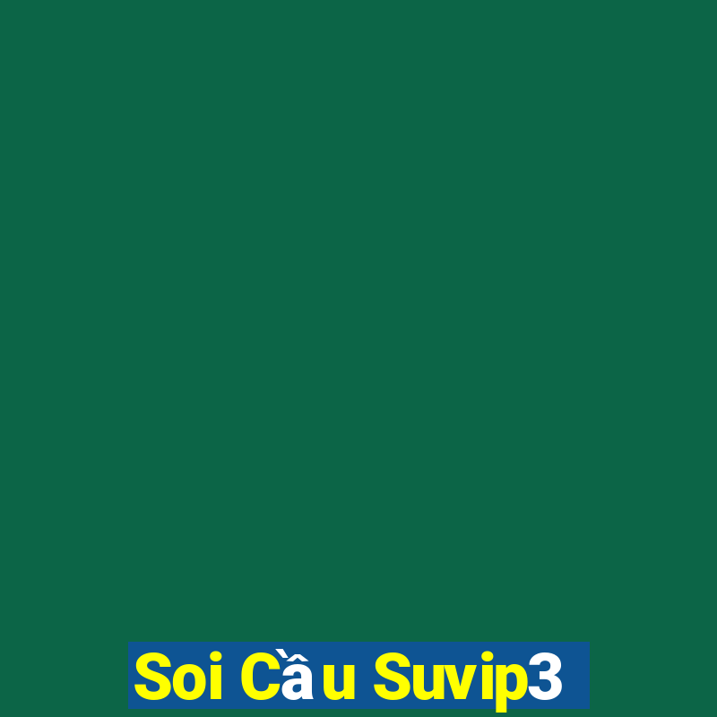 Soi Cầu Suvip3