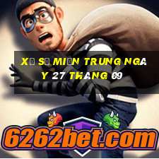 xổ số miền trung ngày 27 tháng 09