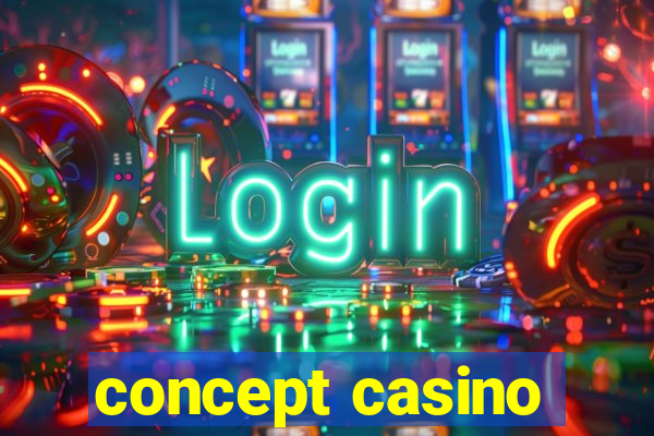 concept casino