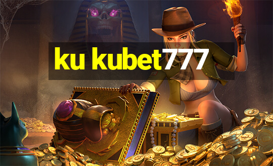 ku kubet777