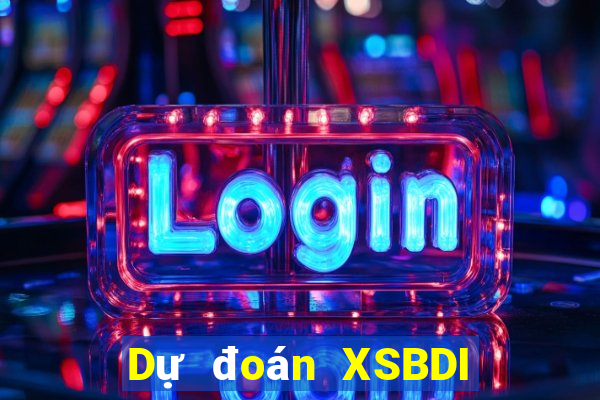 Dự đoán XSBDI ngày 21