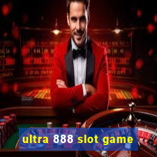 ultra 888 slot game