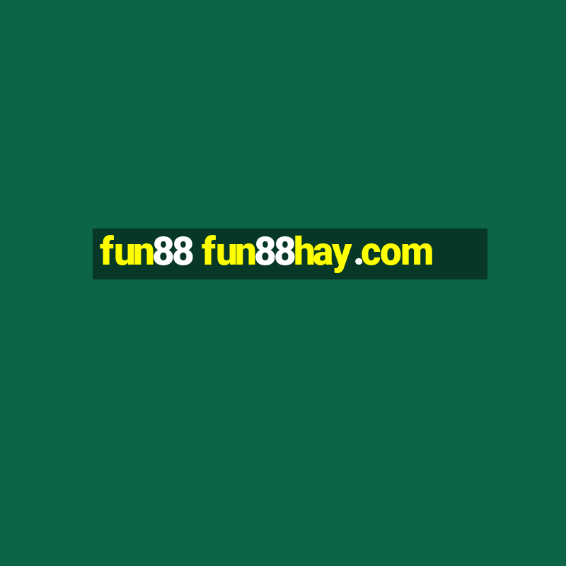 fun88 fun88hay.com