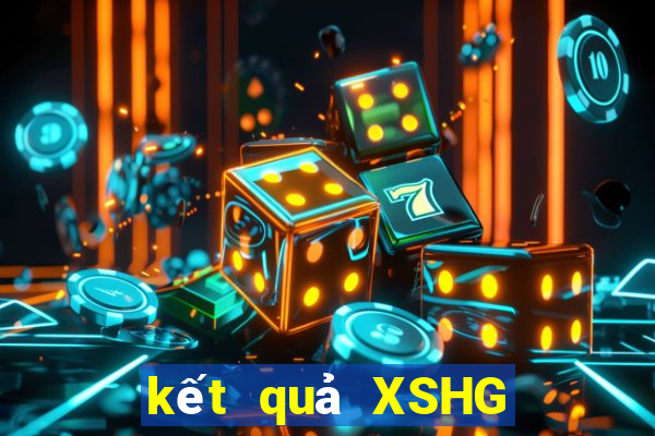 kết quả XSHG ngày 26