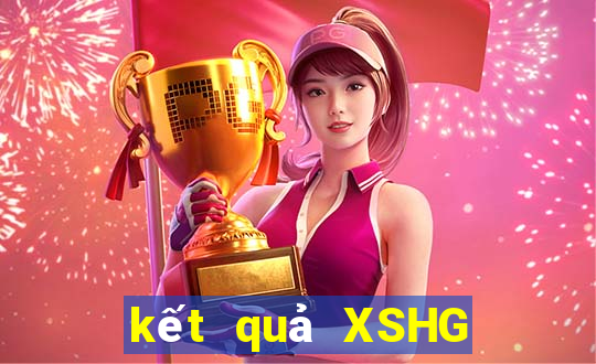 kết quả XSHG ngày 26