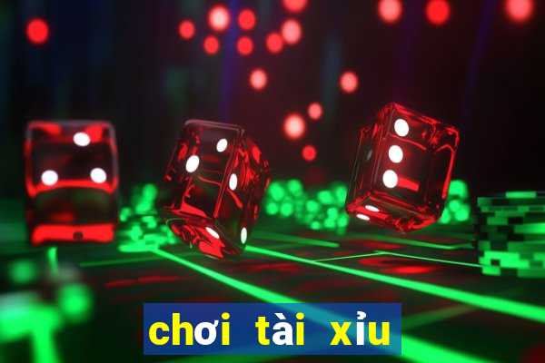 chơi tài xỉu kiếm tiền