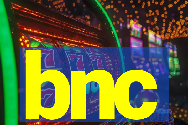 bnc