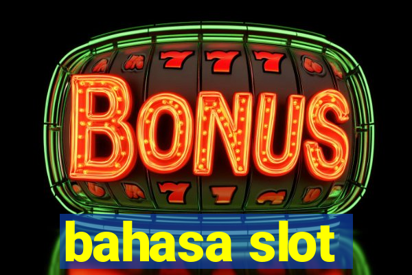 bahasa slot