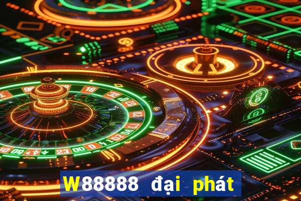 W88888 đại phát 888 chính thức