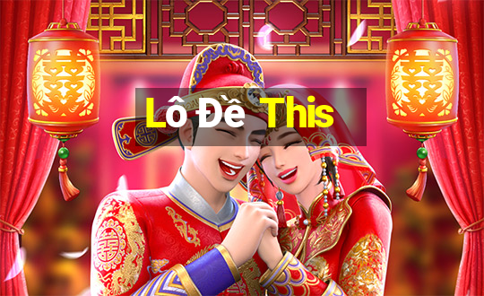 Lô Đề This