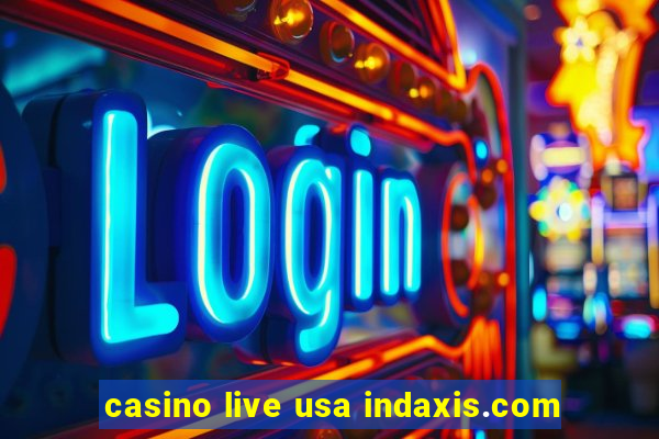 casino live usa indaxis.com